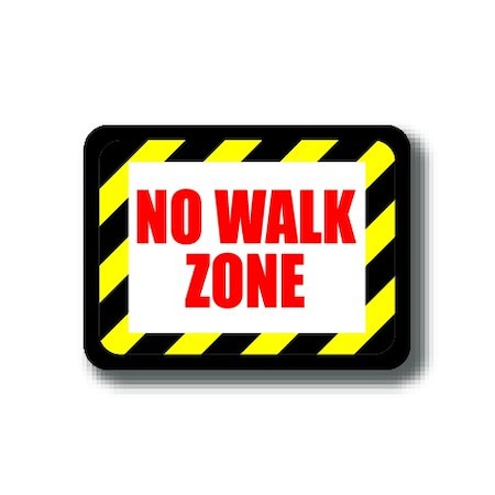 Ergomat 12in x 9in RECTANGLE SIGNS - NO WALK ZONE DSV-SIGN 108 #2351 -UEN